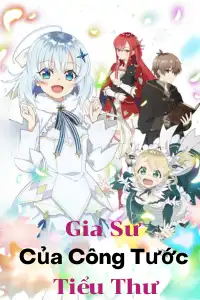 Gia Sư Của Công Tước Tiểu Thư
