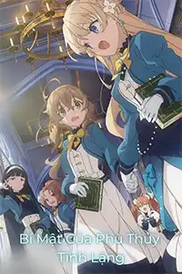 Bí Mật Của Phù Thủy Tĩnh Lặng anime